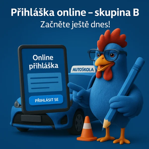 Přihláška - Řidičský průkaz skupiny B